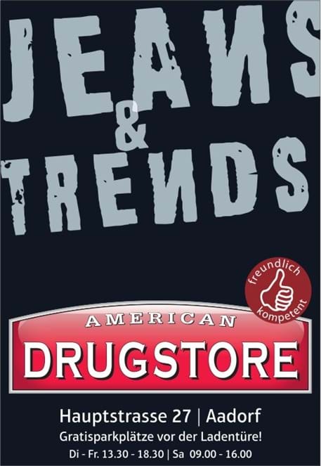 Mode mit Persönlichkeit – direkt aus Aadorf. American Drugstore – Jeans & Trends