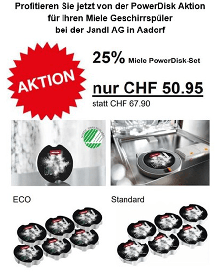 Profitieren Sie jetzt von der PowerDisk Aktion für Ihren Miele Geschirrspüler bei der Jandl AG in Aadorf